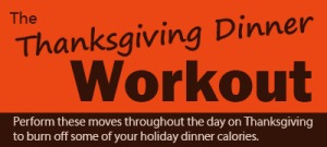 The Thanksgiving Dinner Workout