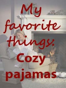 My favorite things: Cozy pajamas